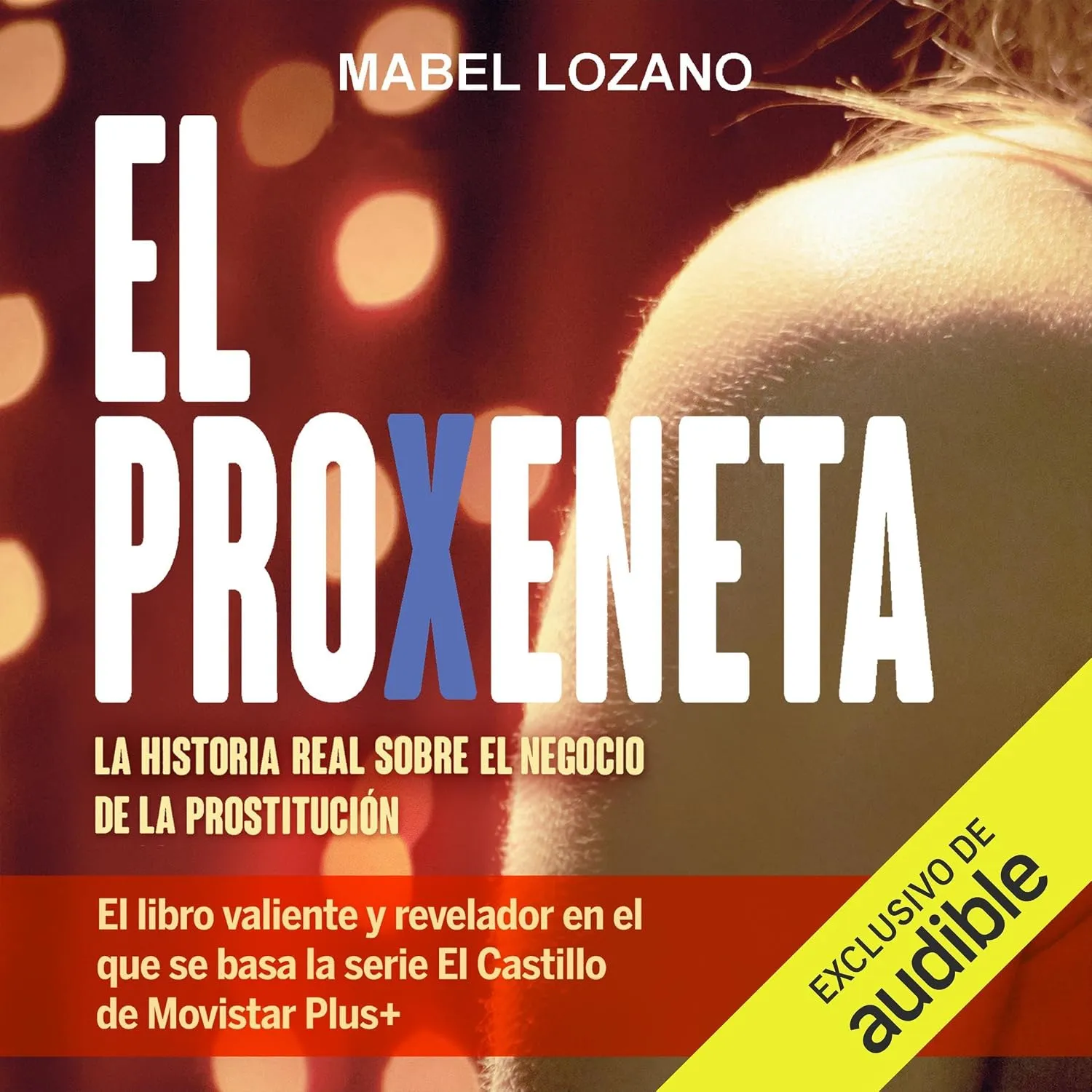 Escucha "El Proxeneta" GRATIS con la prueba de Audible